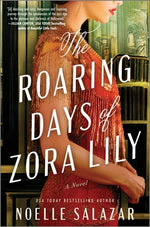 Book cover for The Roaring Days of Zora Lily