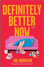 Book cover for Definitely Better Now (Original)