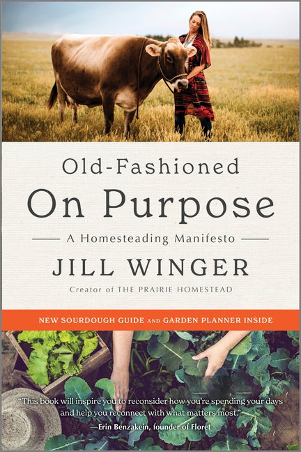 Book cover for Old-Fashioned on Purpose: A Homesteading Manifesto (Reissue)