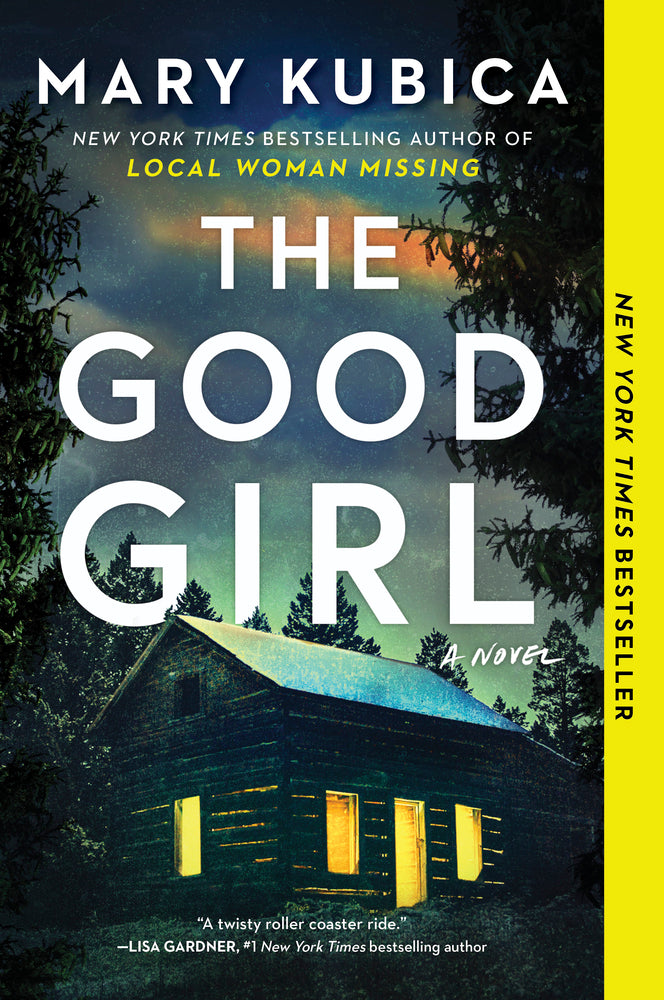 Book cover for The Good Girl: A Thrilling Suspense Novel from the Author of Local Woman Missing