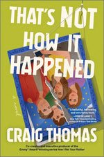 Book cover for That's Not How It Happened (Original)