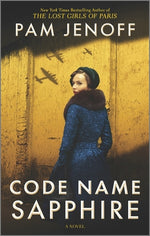 Book cover for Code Name Sapphire: A World War 2 Novel