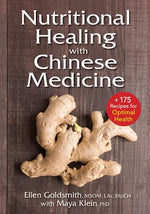 Book cover for Nutritional Healing with Chinese Medicine: + 175 Recipes for Optimal Health