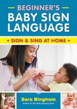 Book cover for Beginner's Baby Sign Language: Sign and Sing at Home