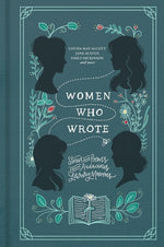 Book cover for Women Who Wrote: Stories and Poems from Audacious Literary Mavens