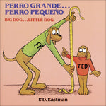 Book cover for Perro Grande...Perro Pequeno/ Big Dog...Little Dog: Un Cuento de Las Buenas Noches/ A Bedtime Story