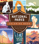 Book cover for National Parks Coloring Book: Color Your Way Through America's Treasured Landscapes - More Than 100 Pages to Color!