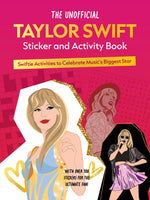 Book cover for Unofficial Taylor Swift Sticker and Activity Book: Swiftie Activities to Celebrate Music's Biggest Star - With Over 100 Stickers for the Ultimate Fan!