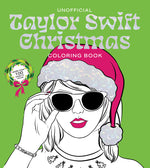 Book cover for Unofficial Taylor Swift Christmas Coloring Book: More Than 100 Pages to Color!