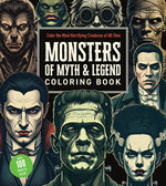 Book cover for Monsters of Myth and Legend Coloring Book: Color the Most Horrifying Creatures of All Time - Over 100 Pages to Color!