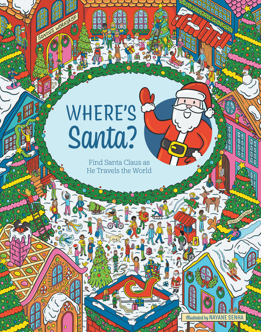 Book cover for Where's Santa?: Find Santa Claus as He Travels the World
