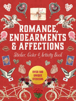 Book cover for Romance, Endearments & Affections Sticker, Color & Activity Book: Over 500 Unique Stickers