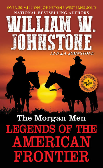 Book cover for Morgan Men: Legends of the American Frontier
