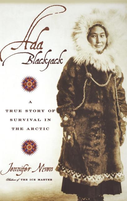Book cover for Ada Blackjack: A True Story of Survival in the Arctic
