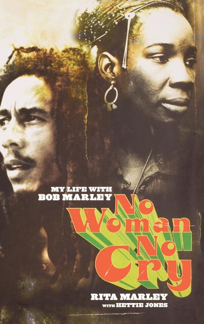 Book cover for No Woman No Cry: My Life with Bob Marley