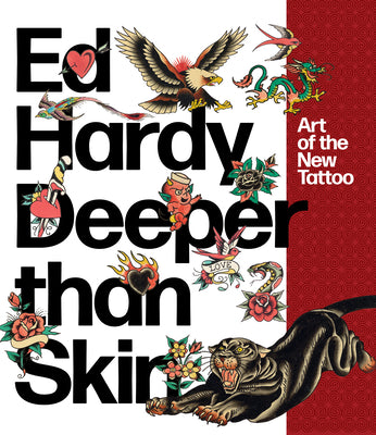 Book cover for Ed Hardy: Deeper Than Skin: Art of the New Tattoo