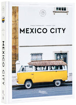 Book cover for Mexico City: The Extraordinary Guide: An Insider Tour of Art, Food, and Culture