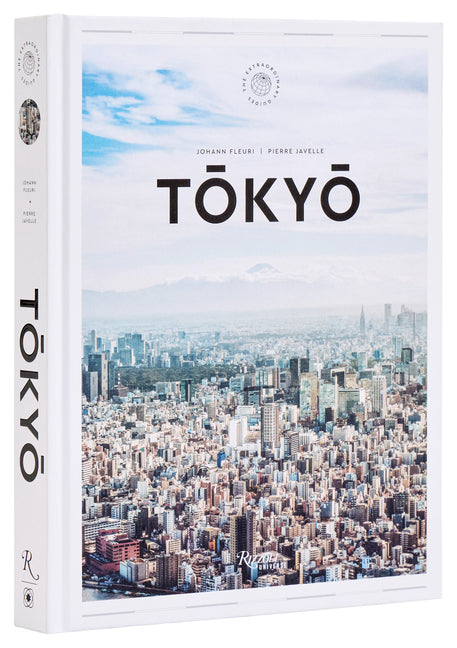Book cover for Tokyo: The Extraordinary Guide: An Insider Tour of Art, Food, and Culture