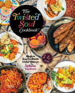 Book cover for Twisted Soul Cookbook: Modern Soul Food with Global Flavors