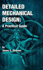 Book cover for Detailed Mechanical Design: A Practical Guide