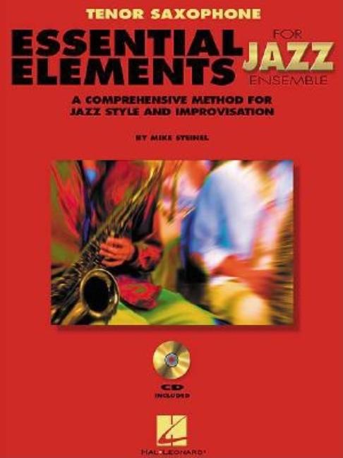 Book cover for Essential Elements for Jazz Ensemble a Comprehensive Method for Jazz Style and Improvisation