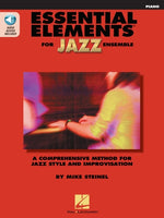 Book cover for Essential Elements for Jazz Ensemble Mike Steinel Piano Sheet Music Songbook Jazz Improvisation Method with Play-Along Tracks Beginner to Intermediate