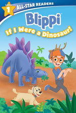 Book cover for Blippi: If I Were a Dinosaur, Level 1 (Library Binding)