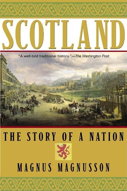 Book cover for Scotland: The Story of a Nation