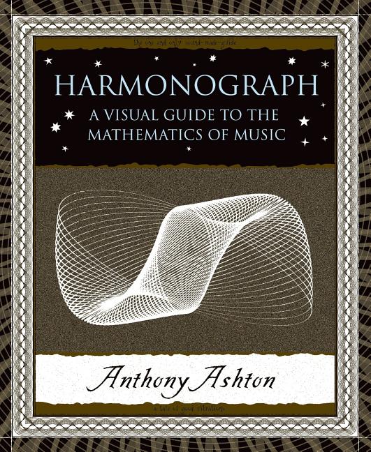 Book cover for Harmonograph: A Visual Guide to the Mathematics of Music