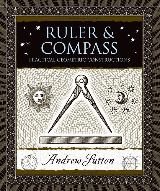 Book cover for Ruler & Compass: Practical Geometric Constructions