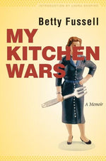 Book cover for My Kitchen Wars: A Memoir
