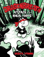 Book cover for Dragonbreath #2: Attack of the Ninja Frogs