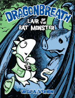Book cover for Dragonbreath #4: Lair of the Bat Monster