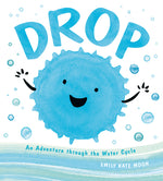 Book cover for Drop: An Adventure Through the Water Cycle