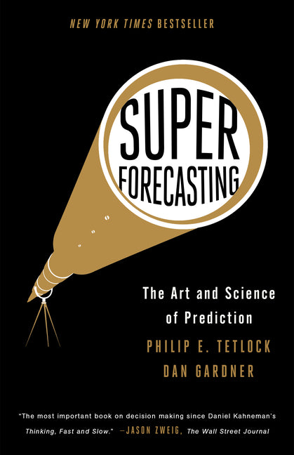 Book cover for Superforecasting: The Art and Science of Prediction