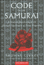 Book cover for The Code of the Samurai: A Modern Translation of the Bushido Shoshinshu of Taira Shigesuke