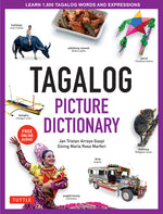 Book cover for Tagalog Picture Dictionary: Learn 1500 Tagalog Words and Expressions - The Perfect Resource for Visual Learners of All Ages (Includes Online Audio