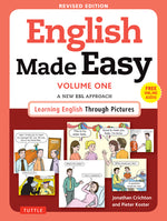 Book cover for English Made Easy Volume One: A New ESL Approach: Learning English Through Pictures (Free Online Audio)