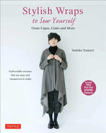 Book cover for Stylish Wraps Sewing Book: Ponchos, Capes, Coats and More - Fashionable Warmers That Are Easy to Sew