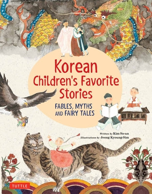 Book cover for Korean Children's Favorite Stories: Fables, Myths and Fairy Tales