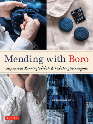 Book cover for Mending with Boro: Japanese Running Stitch & Patching Techniques