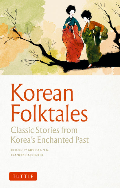 Book cover for Korean Folktales: Classic Stories from Korea's Enchanted Past