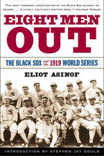Book cover for Eight Men Out: The Black Sox and the 1919 World Series