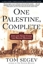 Book cover for One Palestine, Complete: Jews and Arabs Under the British Mandate