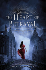 Book cover for The Heart of Betrayal: The Remnant Chronicles, Book Two