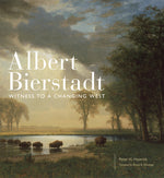 Book cover for Albert Bierstadt: Witness to a Changing West Volume 30