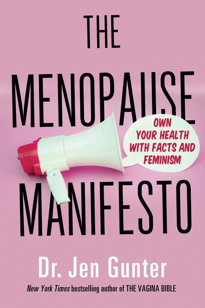 Book cover for The Menopause Manifesto: Own Your Health with Facts and Feminism