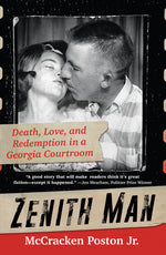 Book cover for Zenith Man: Death, Love, and Redemption in a Georgia Courtroom
