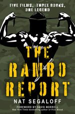 Book cover for Rambo Report: Five Films, Three Books, One Legend