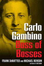 Book cover for Carlo Gambino: Boss of Bosses